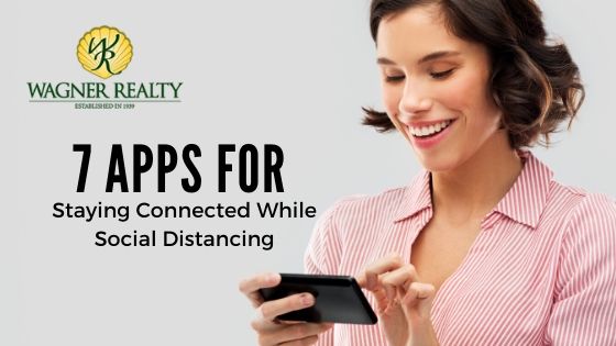 Apps to Stay Connected
